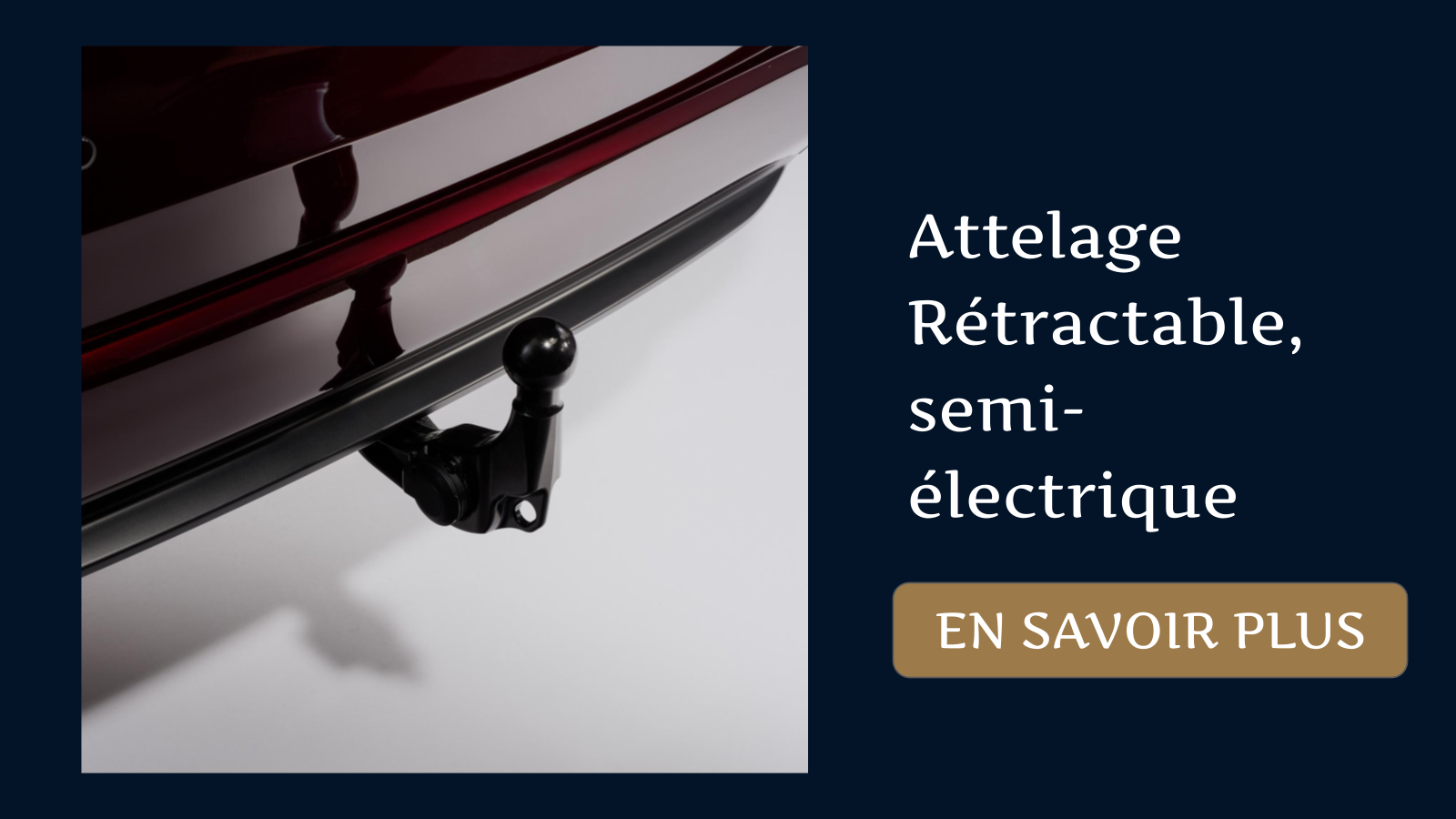 Attelage  Rétractable, semi-électrique